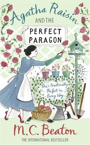 Agatha Raisin and The Perfect Paragon (Agatha Raisin, #16)