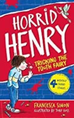 Horrid Henry Tricks the Tooth Fairy