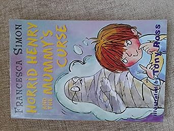 Horrid Henry and the Mummy's Curse (Horrid Henry, #7)