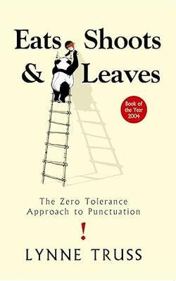 Eats, Shoots & Leaves