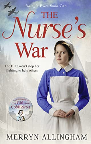 The Nurse's War (Daisy's War #2)
