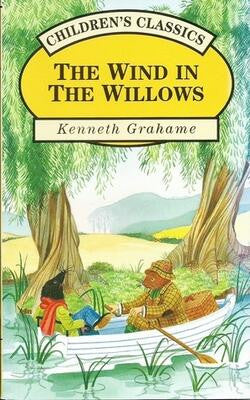 The wind in the willows by Grahame, Kenneth