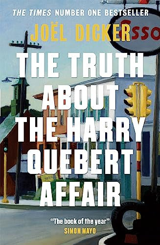 The Truth about the Harry Quebert Affair (Marcus Goldman, #1)
