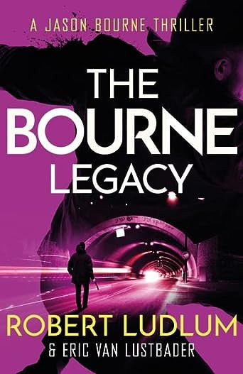 Robert Ludlum's The Bourne Legacy (Jason Bourne, #4)