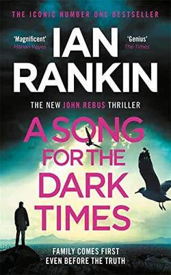 A Song for the Dark Times (Inspector Rebus, #23)