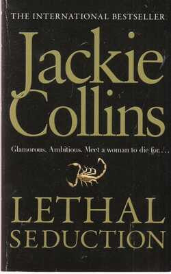 Lethal Seduction by Jackie Collins [Paperback]
