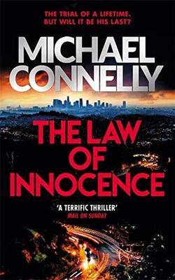 The Law of Innocence (The Lincoln Lawyer, #6; Harry Bosch Universe #35)