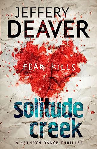 Solitude Creek (Kathryn Dance, #4)