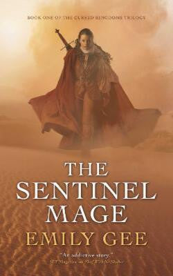 The Sentinel Mage (The Cursed Kingdoms, #1)