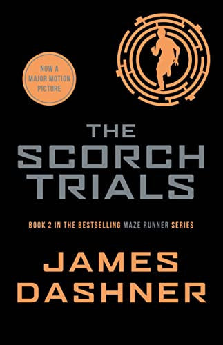The Scorch Trials (The Maze Runner, #2)