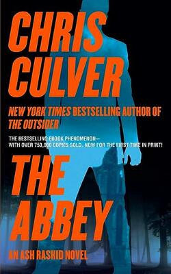 The Abbey: An Ash Rashid (Ash Rashid Series, 1)