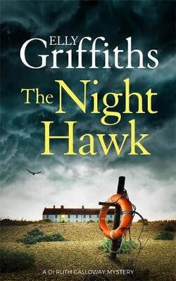The Night Hawks (Ruth Galloway #13)