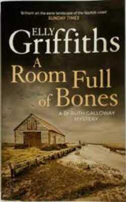 A Room Full of Bones (Ruth Galloway, #4)