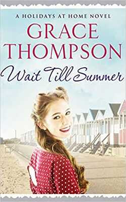 Wait Till Summer (Holidays at Home)