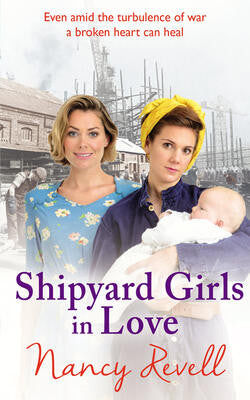 Shipyard Girls in Love (Shipyard Girls #4)