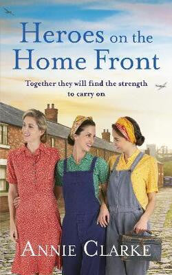 Heroes of the Home Front (Factory Girls #2)