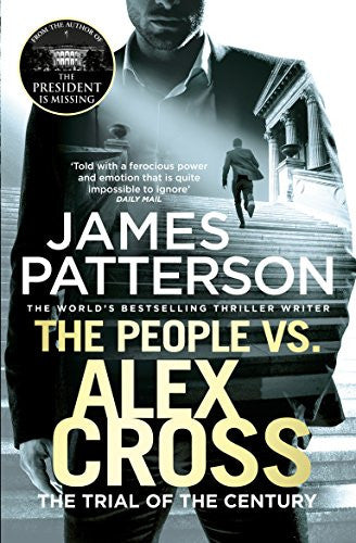 The People vs. Alex Cross: (Alex Cross 25) [Paperback] Patterson, James