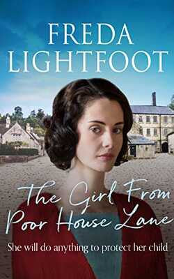 The Girl From Poor House Lane (Poor House Lane Sagas)