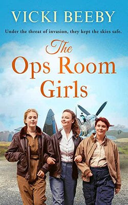 The Ops Room Girls (The Womens Auxiliary Air Force #1)