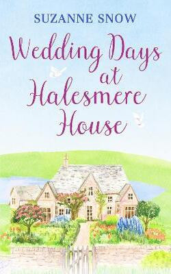 Wedding Days at Halesmere House (Love in the Lakes, #2)