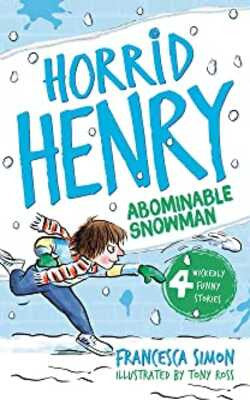 Horrid Henry And The Abominable Snowman (Horrid Henry, #16)