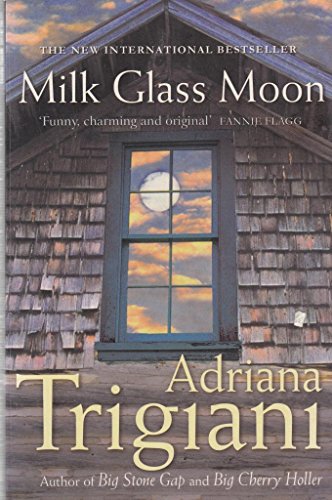 Milk Glass Moon (Big Stone Gap, #3)