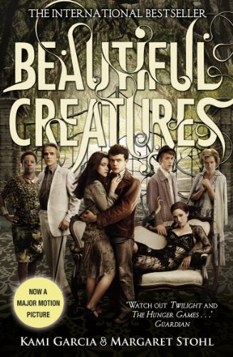 Beautiful Creatures (Caster Chronicles, #1)